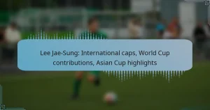 Lee Jae-Sung: International caps, World Cup contributions, Asian Cup highlights